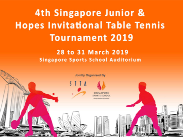 Singapore Table Tennis Association Celebrates World Table Tennis Day with 4th Singapore Junior & Hopes Invitational Table Tennis Tournament from 28 to 31 March 2019