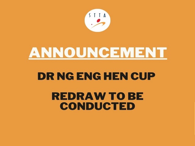 Redraw for Dr Ng Eng Hen Cup