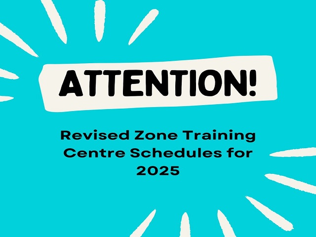 Attention: Revised Zone Training Centre Schedules